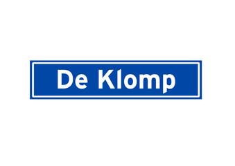 De Klomp isolated Dutch place name sign. City sign from the Netherlands.