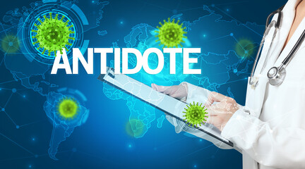 Doctor fills out medical record with ANTIDOTE inscription, virology concept