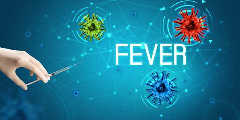 Syringe, medical injection in hand with FEVER inscription, coronavirus vaccine concept