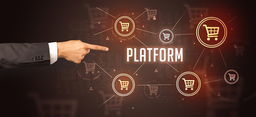 Close-Up of cropped hand pointing at PLATFORM inscription, online shopping concept