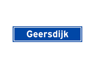 Geersdijk isolated Dutch place name sign. City sign from the Netherlands.