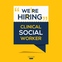 creative text Design (Clinical Social Worker),written in English language, vector illustration.