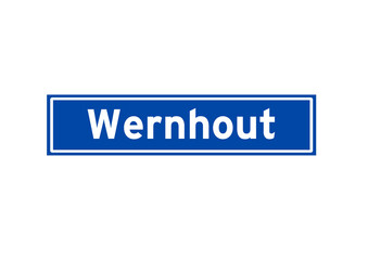 Wernhout isolated Dutch place name sign. City sign from the Netherlands.