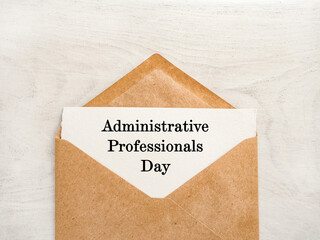 Admin Day Greeting Card. Close-up, view from above, wooden surface. Concept of preparation for a...