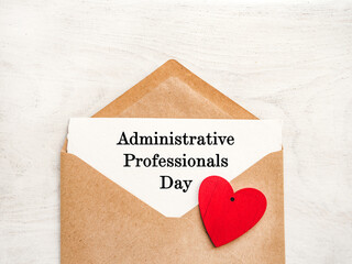 Admin Day Greeting Card. Close-up, view from above, wooden surface. Concept of preparation for a...