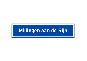 Millingen aan de Rijn isolated Dutch place name sign. City sign from the Netherlands.