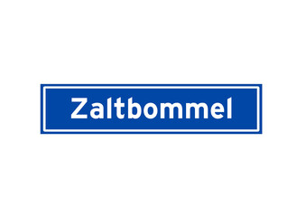 Zaltbommel isolated Dutch place name sign. City sign from the Netherlands.