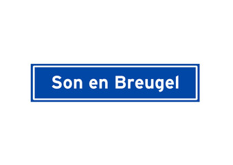 Son en Breugel isolated Dutch place name sign. City sign from the Netherlands.