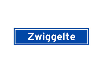 Zwiggelte isolated Dutch place name sign. City sign from the Netherlands.