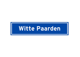 Witte Paarden isolated Dutch place name sign. City sign from the Netherlands.