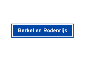 Berkel en Rodenrijs isolated Dutch place name sign. 