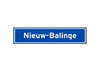 Nieuw-Balinge isolated Dutch place name sign. City sign from the Netherlands.