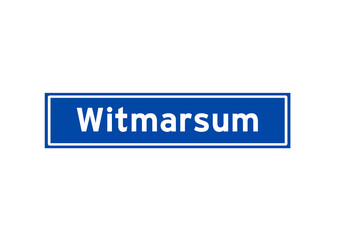 Witmarsum isolated Dutch place name sign. City sign from the Netherlands.