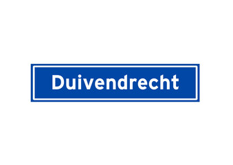 Duivendrecht isolated Dutch place name sign. City sign from the Netherlands.