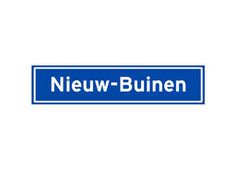 Nieuw-Buinen isolated Dutch place name sign. City sign from the Netherlands.