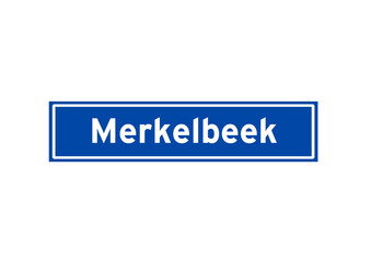 Merkelbeek isolated Dutch place name sign. City sign from the Netherlands.