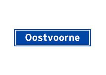 Oostvoorne isolated Dutch place name sign. City sign from the Netherlands.