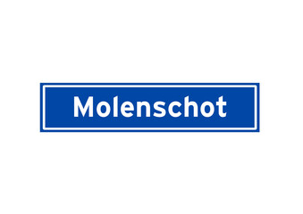 Molenschot isolated Dutch place name sign. City sign from the Netherlands.