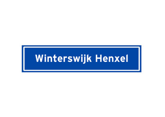 Winterswijk Henxel isolated Dutch place name sign.