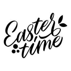 Easter time, black and white lettering for design. Hand drawn calligraphy and brush pen lettering. design for holiday greeting card and invitation of the happy Easter day.