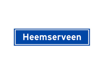 Heemserveen isolated Dutch place name sign. City sign from the Netherlands.