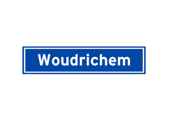 Obraz premium Woudrichem isolated Dutch place name sign. City sign from the Netherlands.
