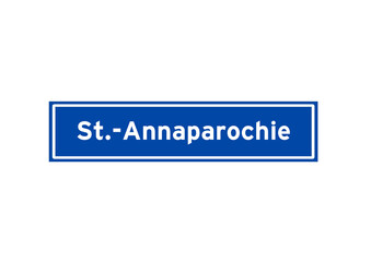St.-Annaparochie isolated Dutch place name sign. City sign from the Netherlands.