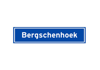 Bergschenhoek isolated Dutch place name sign. City sign from the Netherlands.