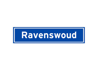 Ravenswoud isolated Dutch place name sign. City sign from the Netherlands.