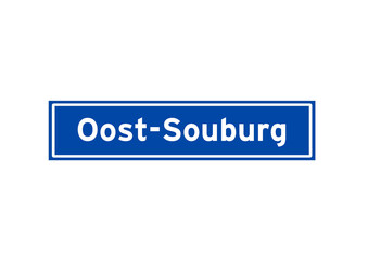 Oost-Souburg isolated Dutch place name sign. City sign from the Netherlands.