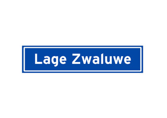 Lage Zwaluwe isolated Dutch place name sign. City sign from the Netherlands.