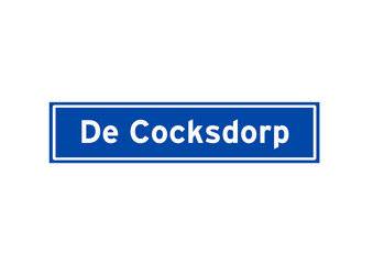 De Cocksdorp isolated Dutch place name sign. City sign from the Netherlands.
