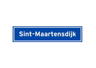 Sint-Maartensdijk isolated Dutch place name sign. City sign from the Netherlands.