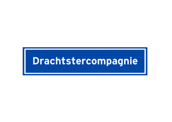 Drachtstercompagnie isolated Dutch place name sign.