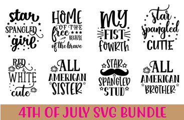 4th of July  Quotes design SVG  bundle Cut Files for Cutting Machines like Cricut and Silhouette	