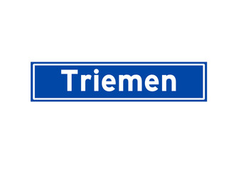 Triemen isolated Dutch place name sign. City sign from the Netherlands.
