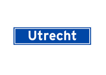 Utrecht isolated Dutch place name sign. City sign from the Netherlands.