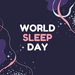 World sleep day vector postcard or banner. An annual international event for the fight against insomnia and mental health care.