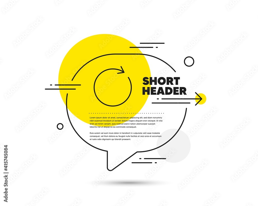 Aufkleber refresh line icon. speech bubble vector concept. rotation arrow sign. reset or reload symbol. synchr