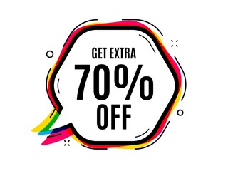 Get Extra 70 percent off Sale. Speech bubble vector banner. Discount offer price sign. Special offer symbol. Save 70 percentages. Thought or dialogue speech balloon shape. Vector
