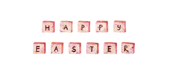 Happy Easter letters in cubes. Watercolor illustration with pink, yellow, brown multicolored cubes with holiday greeting words for cards design and decor