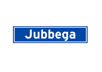 Jubbega isolated Dutch place name sign. City sign from the Netherlands.