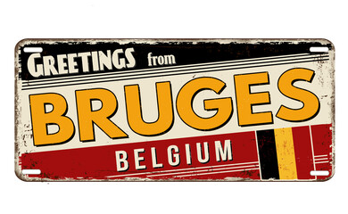 Fototapeta premium Greetings from Bruges vintage rusty metal plate