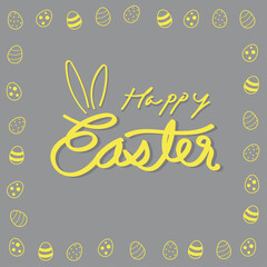 Hand lettering Happy Easter typography background vector with decorative eggs.