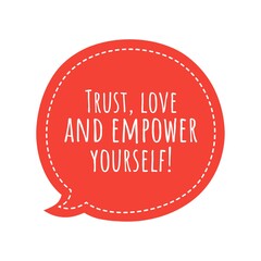 ''Trust, love and empower yourself'' Lettering