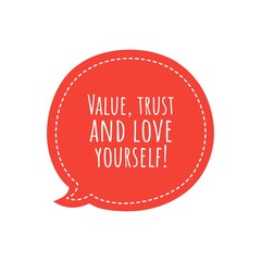 ''Value, trust and love yourself'' Lettering