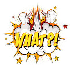 WHAT text on comic cloud explosion isolated on white background