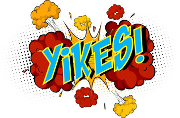 Word Yikes on comic cloud explosion background