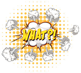 Comic speech bubble with what text