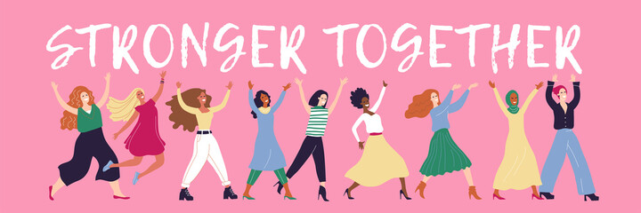 Womens day (IWD) - International  women's rights Day and femininity day. 8 March. Different nationalities. Inscription: Stronger together. horizontal banner. Group of multicultural trendy girls.